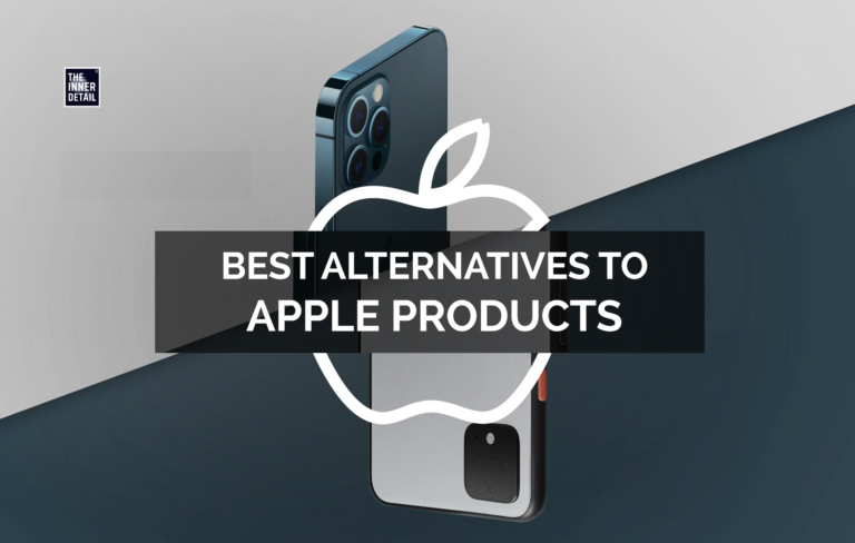 Best Alternatives to Apple Products – 2022