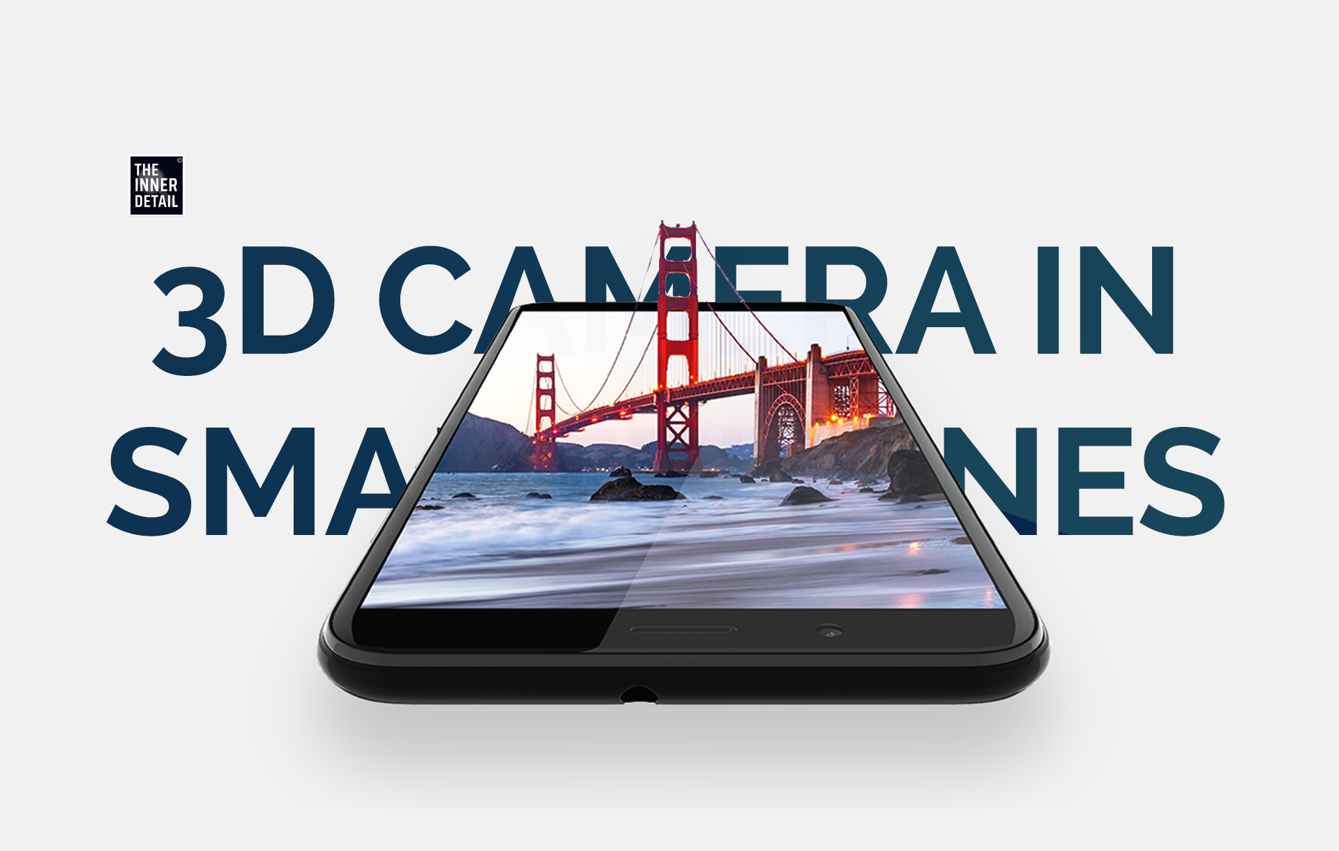 New 3D Smartphone Technology Lets You Capture Images in 3D for the ...