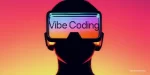 Vibe Coding