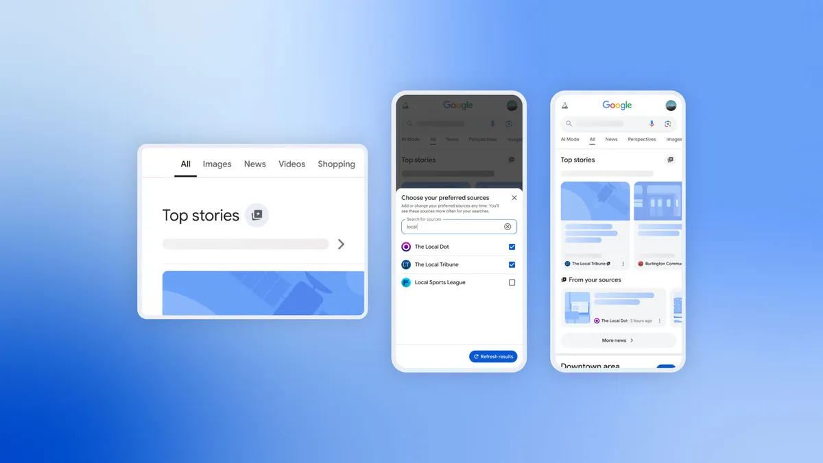 You can now Select your ‘Preferred Sources’ as Top Stories in Google Search