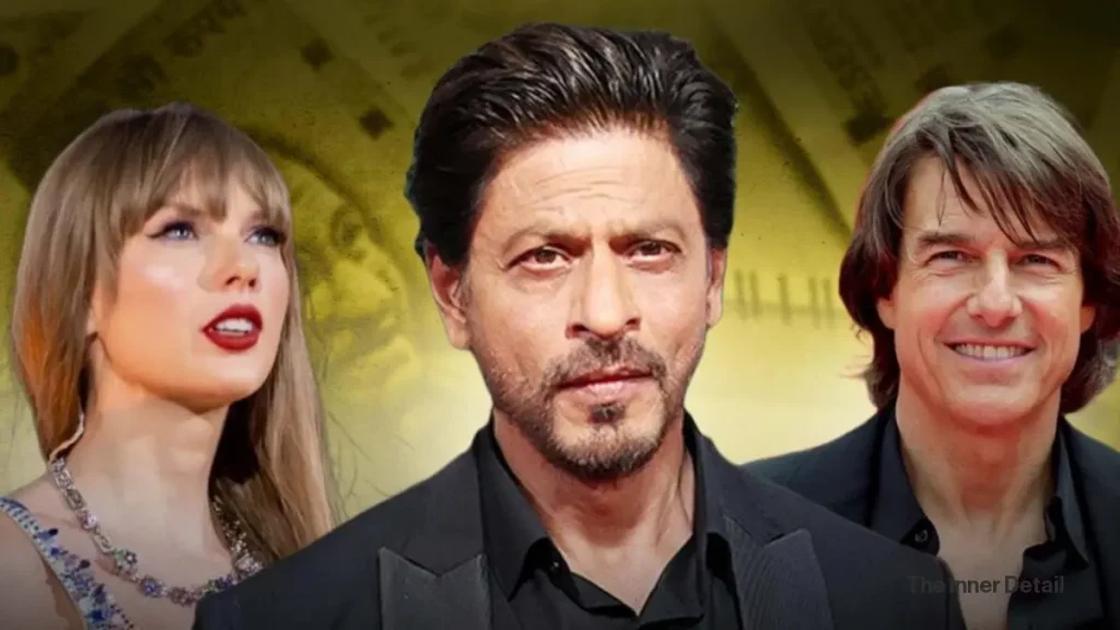 Shahrukh Khan, Taylor Swift, Tom Cruise