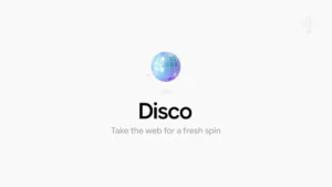 Google Disco AI Browser